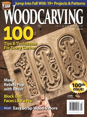 cover image of Woodcarving Illustrated Issue 100 Fall 2022